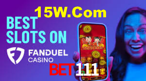 Bet111,Bet111 App